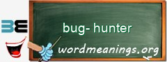 WordMeaning blackboard for bug-hunter